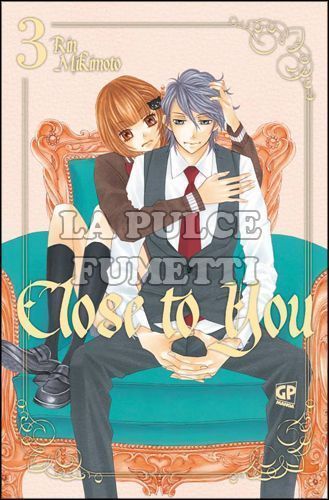 CLOSE TO YOU #     3